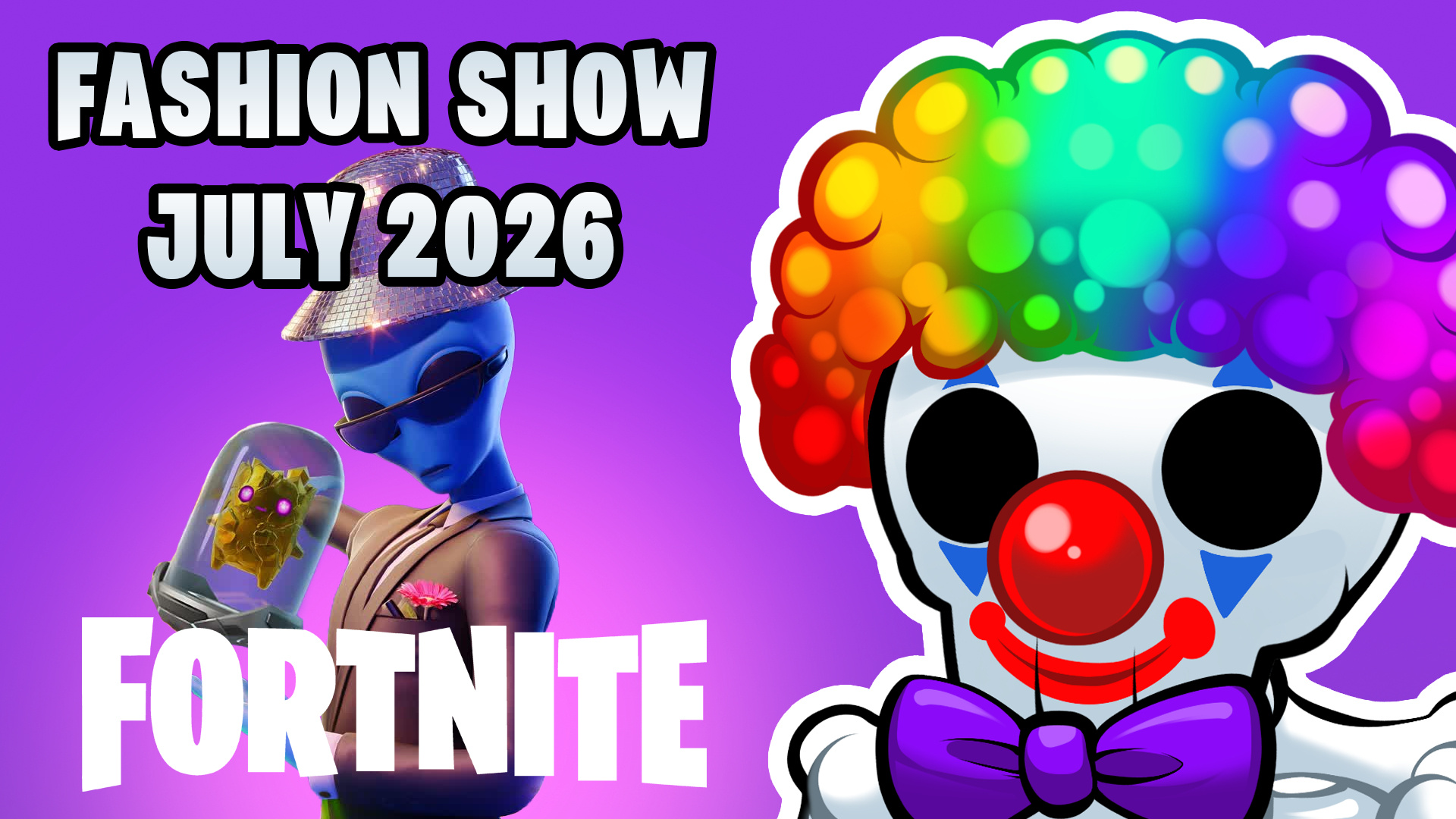 Fortnite Fashion Show of July 2026 WATCH HERE